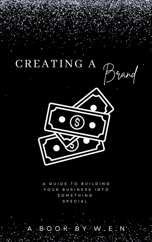 Creating a brand for your business.
